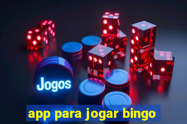 app para jogar bingo